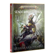 SENDERO A LA GLORIA: TIERRAS ARRUINADAS
