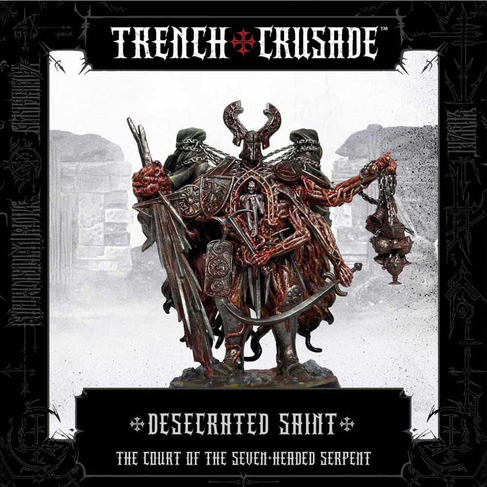 TRENCH CRUSADE DESECRATED SAINT