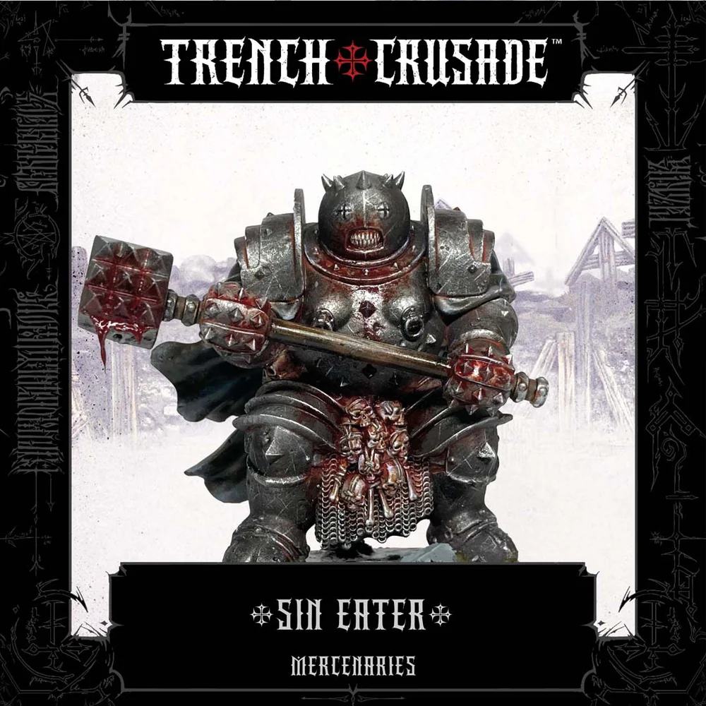 TRENCH CRUSADE SIN EATER