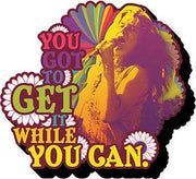 JANIS JOPLIN GET IT  Imán